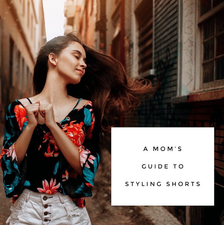 styling shorts Glamorous Moms